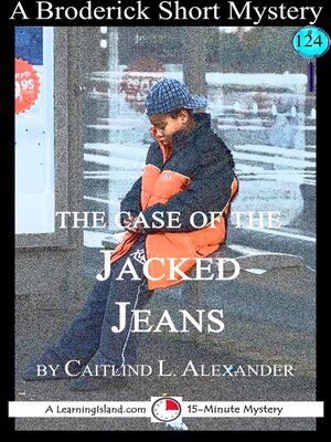 cover image of The Case of the Jacked Jeans